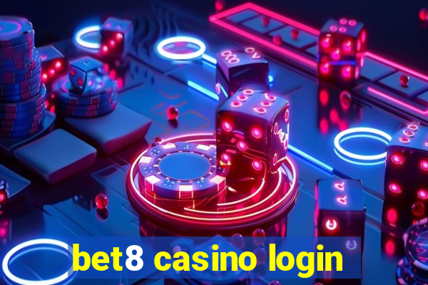 bet8 casino login